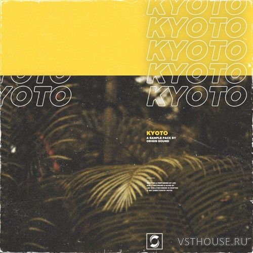 Origin Sound - Kyoto - Trap & Hip Hop (WAV) Origin Sound - Kyoto - Trap & Hip Hop (WAV)