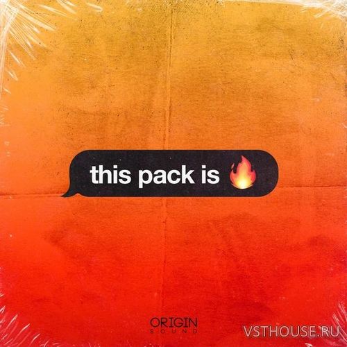 Origin Sound - This Pack Is Fire - Trap & Hip Hop (WAV) Origin Sound - This Pack Is Fire - Trap & Hip Hop (WAV)