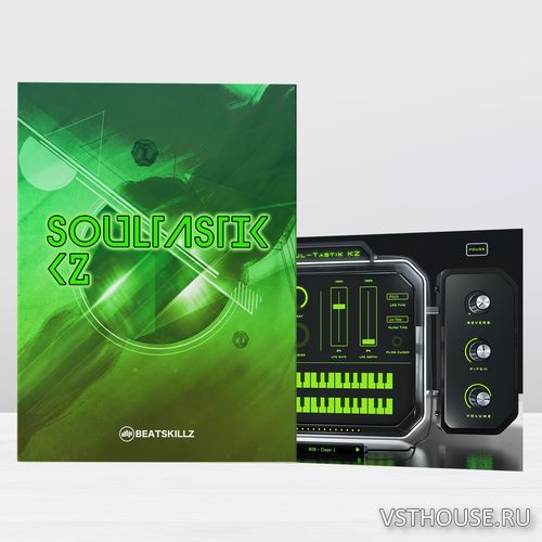 Beatskillz - Soultastik KZ 1.0 VSTi, AUi WIN.OSX x64 Beatskillz - Soultastik KZ 1.0 VSTi, AUi WIN.OSX x64