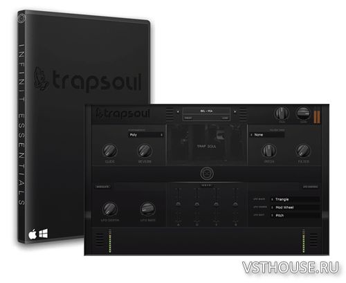 Infinit Essentials - Trapsoul 1.0 VSTi, AUi WIN.OSX x86 x64