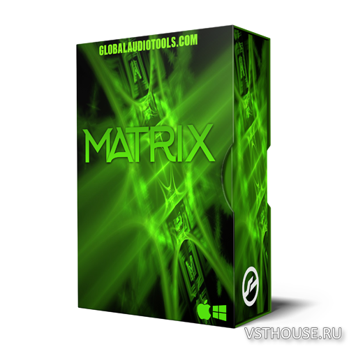 Global Audio Tools - MATRIX (KONTAKT) Global Audio Tools - MATRIX (KONTAKT)