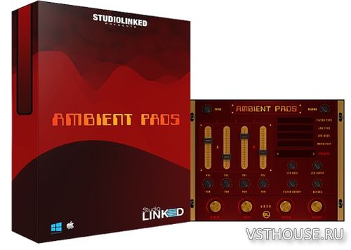 StudioLinked - Ambient Pads 1.0 VSTi, AU WIN.OSX x86 x64