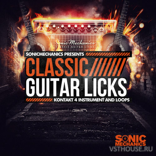 Sonic Mechanics - Classic Guitar Licks (Kontakt, REX2, WAV) Sonic Mechanics - Classic Guitar Licks (Kontakt, REX2, WAV)
