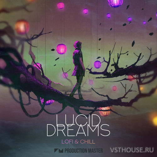 Production Master - Lucid Dreams Lofi & Chill (WAV) Production Master - Lucid Dreams Lofi & Chill (WAV)