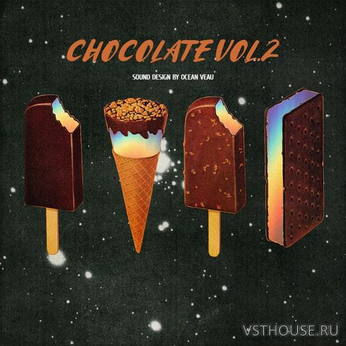 Ocean Veau - Chocolate XP Vol.2 [ElectraX] (SYNTH PRESET)