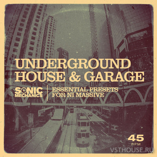 Sonic Mechanics - Underground House & Garage (Massive) Sonic Mechanics - Underground House & Garage (Massive)