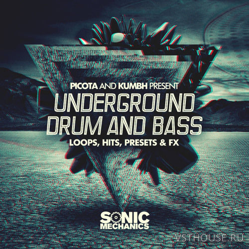 Sonic Mechanics - Picota & Kumbh Present Underground Drum And Bass Sonic Mechanics - Picota & Kumbh Present Underground Drum And Bass