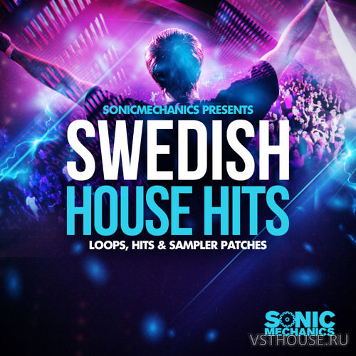 Sonic Mechanics - Swedish House Hits Sonic Mechanics - Swedish House Hits