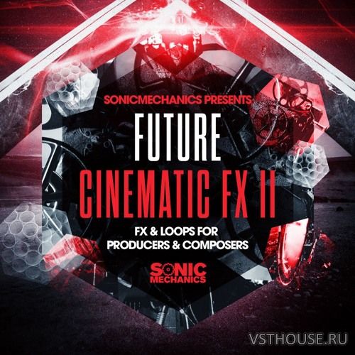 Sonic Mechanics - Future Cinematic FX 2 Sonic Mechanics - Future Cinematic FX 2