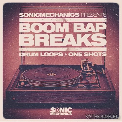 Sonic Mechanics - Boom Bap Breaks Sonic Mechanics - Boom Bap Breaks