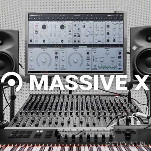 Native Instruments - Massive X 1.2.1 VSTi, AAX x64 Native Instruments - Massive X 1.2.1 VSTi, AAX x64