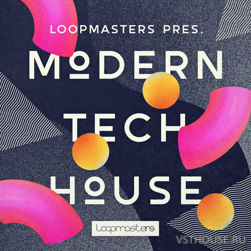 Loopmasters - Modern Tech House (REX2, WAV) Loopmasters - Modern Tech House (REX2, WAV)