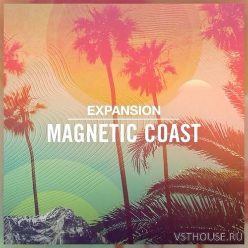 Native Instruments - Magnetic Coast Expansion v1.0.0 Native Instruments - Magnetic Coast Expansion v1.0.0