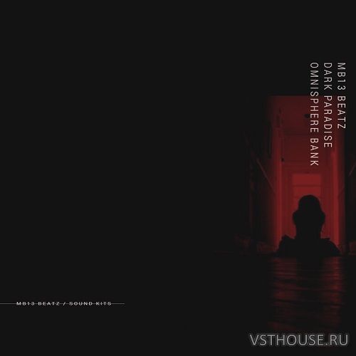 MB13 Beatz - Dark Paradise (Omnisphere) MB13 Beatz - Dark Paradise (Omnisphere)