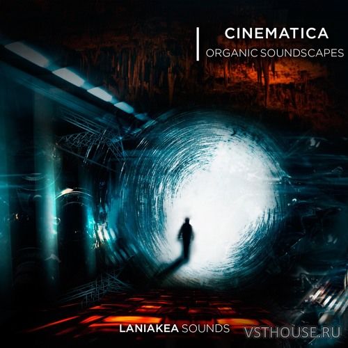 Laniakea Sounds - Cinematica - Organic Soundscapes (WAV) Laniakea Sounds - Cinematica - Organic Soundscapes (WAV)