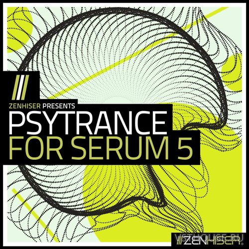 Zenhiser - Psytrance For Serum 5 (MIDI, WAV, SERUM) Zenhiser - Psytrance For Serum 5 (MIDI, WAV, SERUM)