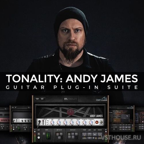 STL - Tonality Andy James v1.0.1 VST, VST3, AAX x86 x64 STL - Tonality Andy James v1.0.1 VST, VST3, AAX x86 x64