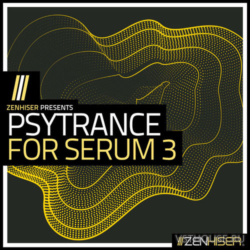 Zenhiser - Psytrance For Serum 3 (MIDI, WAV, SERUM) Zenhiser - Psytrance For Serum 3 (MIDI, WAV, SERUM)