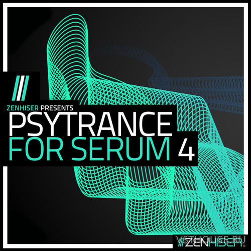 Zenhiser - Psytrance For Serum 4 (MIDI, WAV, SERUM) Zenhiser - Psytrance For Serum 4 (MIDI, WAV, SERUM)