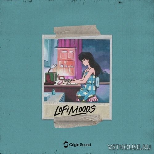 Origin Sound - Lo-Fi Moods (WAV) Origin Sound - Lo-Fi Moods (WAV)