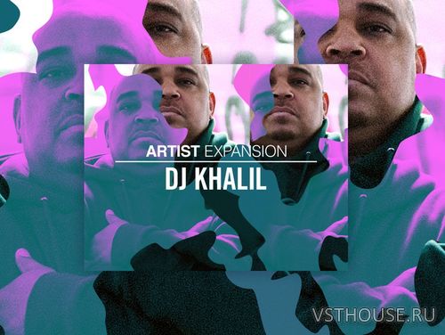 Native Instruments - Artist Expansion DJ Khalil v 1.0 Native Instruments - Artist Expansion DJ Khalil v 1.0