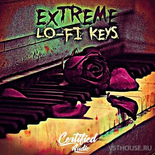 Certified Audio - Extreme Lo-Fi Keys (WAV)