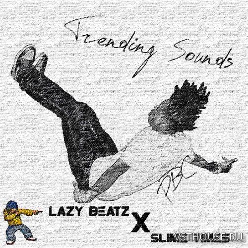 LAZY BEATZ x SLIME TIMES - PBC x Trending Sounds (WAV) LAZY BEATZ x SLIME TIMES - PBC x Trending Sounds (WAV)