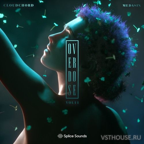 Splice Sounds - Medasin x Cloudchord - Overdose Vol. 11 (WAV) Splice Sounds - Medasin x Cloudchord - Overdose Vol. 11 (WAV)