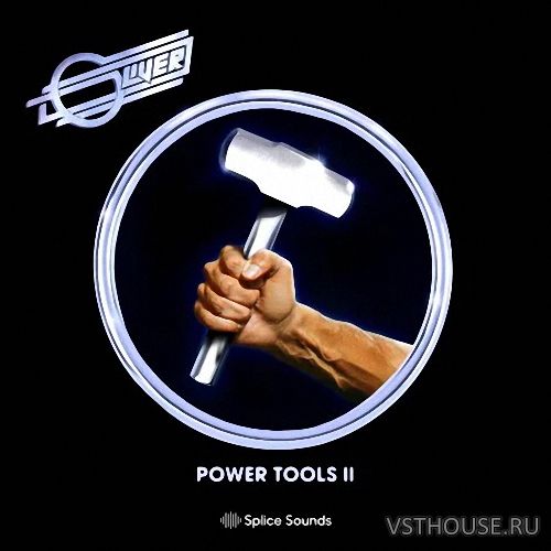 Splice Sounds - Oliver Power Tools Sample Pack II (WAV) Splice Sounds - Oliver Power Tools Sample Pack II (WAV)