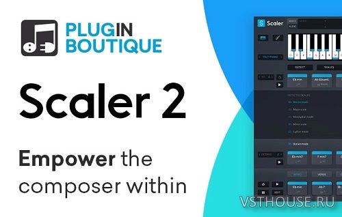 Plugin Boutique - Scaler 2 v2.0.6 VSTi x64 Plugin Boutique - Scaler 2 v2.0.6 VSTi x64