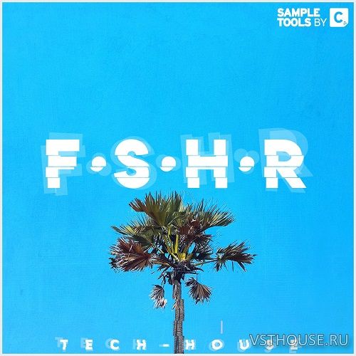 Sample Tools By Cr2 - F.S.H.R (MIDI, WAV) Sample Tools By Cr2 - F.S.H.R (MIDI, WAV)