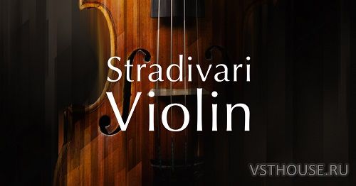 Native Instruments - Stradivari Violin v1.0.0 (KONTAKT) Native Instruments - Stradivari Violin v1.0.0 (KONTAKT)