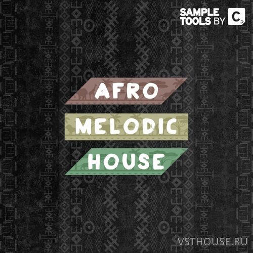Sample Tools by Cr2 - Afro Melodic House (MIDI, WAV) Sample Tools by Cr2 - Afro Melodic House (MIDI, WAV)