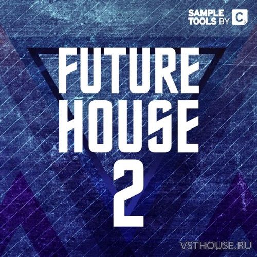 Sample Tools by Cr2 - Future House 2 Sample Tools by Cr2 - Future House 2