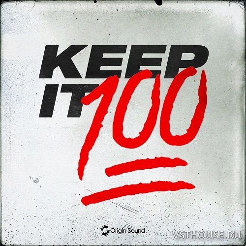 Origin Sound - Keep It 100 (WAV) Origin Sound - Keep It 100 (WAV)