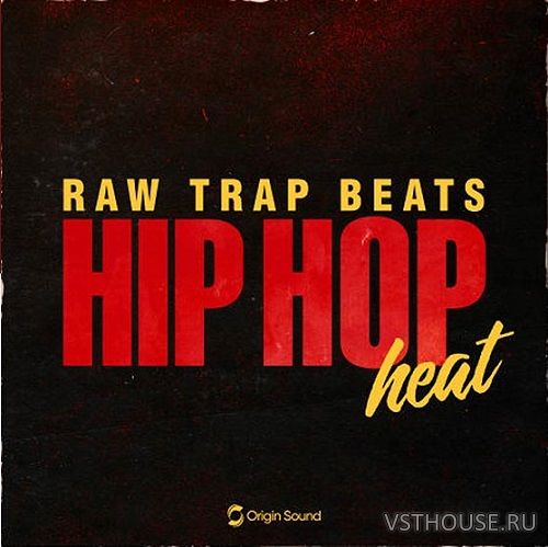 Origin Sound - Hip Hop Heat (WAV) Origin Sound - Hip Hop Heat (WAV)