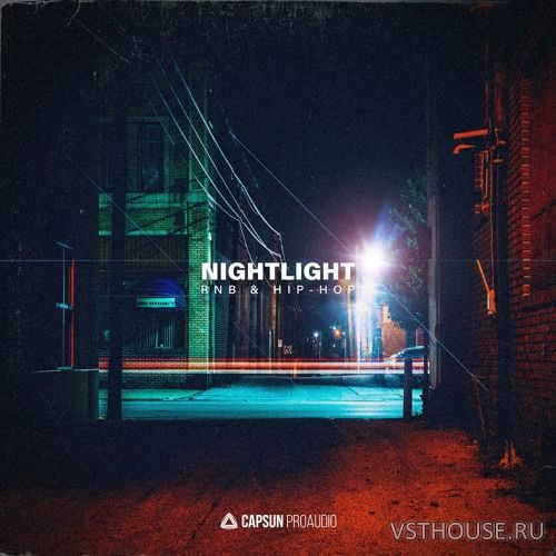 Capsun ProAudio - Nightlight RnB & Hip-Hop (WAV) Capsun ProAudio - Nightlight RnB & Hip-Hop (WAV)