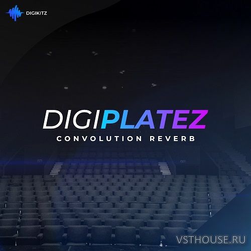 Digikitz - Digiplatez 1.0 VST, AU WIN.OSX x86 x64