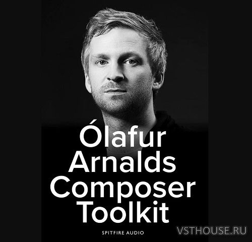 Spitfire Audio - Olafur Arnalds Composer Toolkit v1.1.0 (KONTAKT) Spitfire Audio - Olafur Arnalds Composer Toolkit v1.1.0 (KONTAKT)