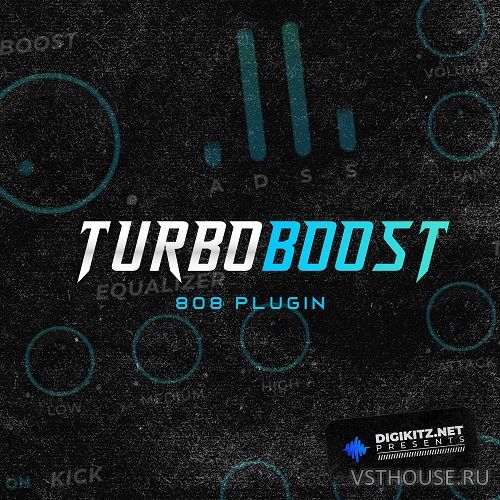 Digikitz - Turbo Boost 1.0 VSTi, AUi WIN.OSX x86 x64 Digikitz - Turbo Boost 1.0 VSTi, AUi WIN.OSX x86 x64