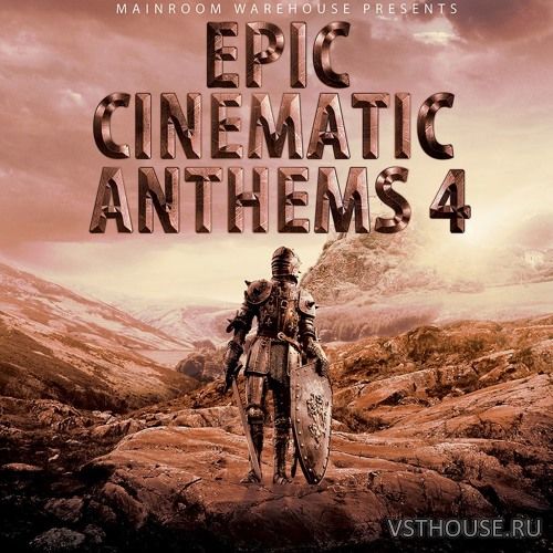 Mainroom Warehouse - Epic Cinematic Anthems 4 (MIDI, WAV) Mainroom Warehouse - Epic Cinematic Anthems 4 (MIDI, WAV)