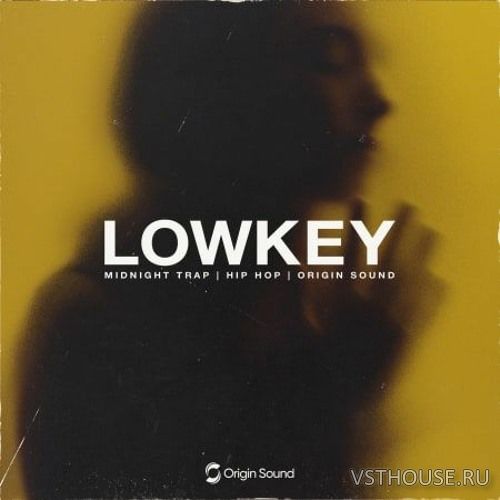 Origin Sound - Lowkey Midnight Trap & Hip Hop (WAV)