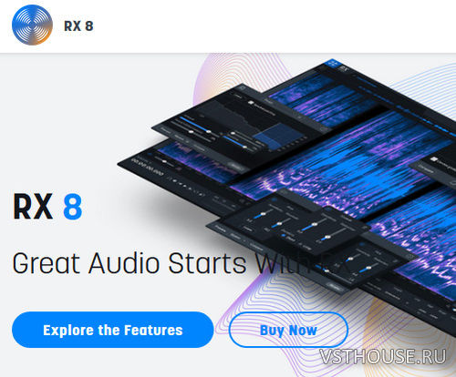 iZotope - RX 8 Audio Editor Advanced EXE, VST, VST3, AAX NO INSTALL