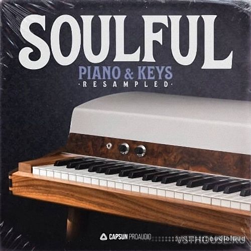Capsun ProAudio - Soulful Piano & Keys Resampled (WAV)