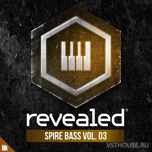 Revealed Recordings - Revealed Spire Bass Vol. 3 (SOUNDBANK) Revealed Recordings - Revealed Spire Bass Vol. 3 (SOUNDBANK)