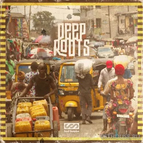 Soul Surplus - Deep Roots (WAV)