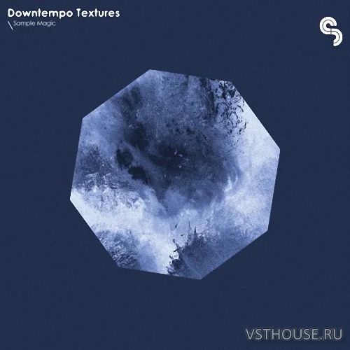 Sample Magic - Downtempo Textures (WAV)