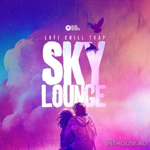 Black Octopus Sound - Skylounge - Lofi Chill Trap (MIDI, WAV)