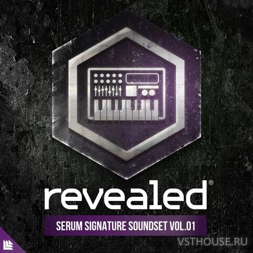 Revealed Recordings - Revealed Serum Signature Soundset Vol. 1 Revealed Recordings - Revealed Serum Signature Soundset Vol. 1