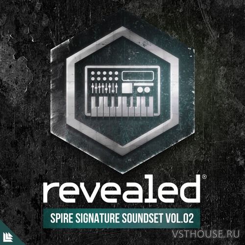 Revealed Recordings - Revealed Spire Signature Soundset Vol. 2 Revealed Recordings - Revealed Spire Signature Soundset Vol. 2